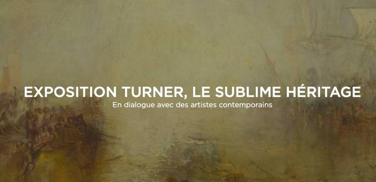 Turner, the Sublime Legacy"